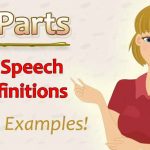 8 Parts of Speech Definitions With Examples!